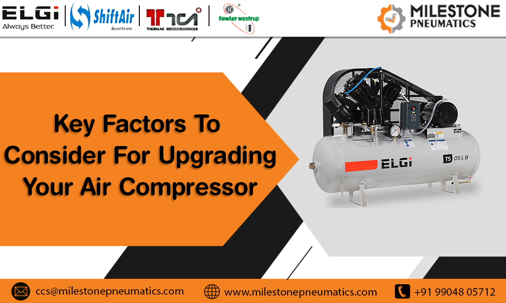 Key Factors To Consider For Upgrading Your Air Compressor